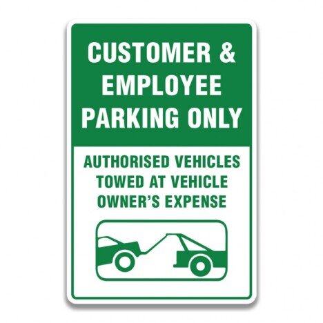 CUSTOMER EMPLOYEE PARKING ONLY SIGN