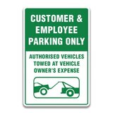 CUSTOMER EMPLOYEE PARKING ONLY SIGN